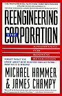 Reengineering the Corporation: A Manifesto for Business Revolution
