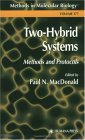 Two-Hybrid Systems: Methods and Protocols (Methods in Molecular Biology)