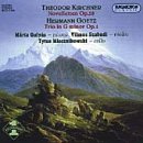 Goetz: Trio in Gm; Kirchner: Novelleten Op59