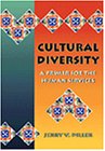 Cultural Diversity: A Primer for the Human Services