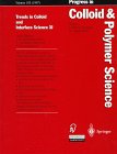 Trends in Colloid and Interface Science XI (Progress in Colloid and Polymer Science)