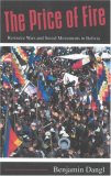 The Price of Fire: Resource Wars And Social Movements in Bolivia