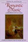 Romantic Music: A History of Musical Style in Nineteenth-Century Europe (Norton Introduction to Music History)