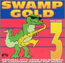 Swamp Gold, Vol. 3