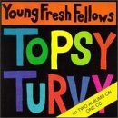 Fabulous Sounds of the Pacific Northwest/Topsy Turvy