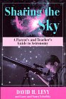 Sharing the Sky: A Parent's and Teacher's Guide to Astronomy