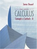 Single Variable Calculus: Concepts and Contexts (with Tools for Enriching Calculus, Interactive Video Skillbuilder CD-ROM, and iLrn Homework/Personal Tutor with SMARTHINKING)