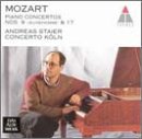 Mozart: Piano Concertos Nos. 9 "Jeunehomme" & 17 /Staier * Concerto Koln
