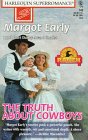 The Truth about Cowboys: Home on the Ranch (Harlequin Superromance No. 743)