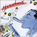Gershwin on Monarch