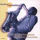 Soulful Saxophone of Stanley Turrentine