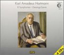 Karl Amadeus Hartmann: 8 Symphonies / Gesangs-Szene - Rafael Kubelik, et al.