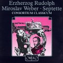 Erzherzog Rudolph & Mirolslav Weber Septets