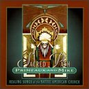 Sacred Path: Healing Songs Of The Native American Church