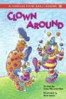 Clown Around (Compass Point Early Readers)