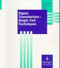 Signal Transduction-Single Cell Techniques (Springer Lab Manual)