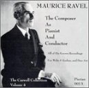 Maurice Ravel: The Composer as Pianist and Conductor