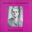 Lebendige Vergangenheit: Marcel Journet