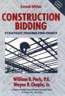 Construction Bidding: Strategic Pricing for Profit, 2nd Edition