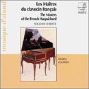 The Masters of the French Harpsichord