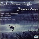Loeffler: Forgotten Songs
