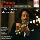 Virtuoso Concertos for Corno da cassia