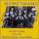 Slovak Csardas: Dance Tunes from the Pennsylvania Coal Mines 1928-1930