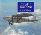 The Flight of Wild Oats: An Aerial Adventure