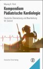 Kompendium P&auml;diatrische Kardiologie.