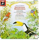Heitor Villa-Lobos: Bachianas Brasileiras