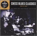 Chess Blues Classics: 1947 to 1956