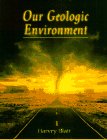 Our Geologic Environment