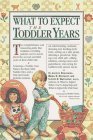 What to Expect the Toddler Years