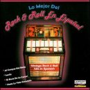 Lo Mejor del Rock & Roll en Espanol