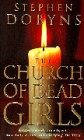 The Church of Dead Girls: A Novel