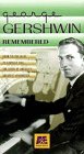 George Gershwin Remembered VHS