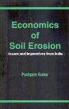 Economics of Soil Erosion ; Issues and Imperatives from India