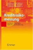 Kreditrisikomessung: Statistische Grundlagen, Methoden und Modellierung