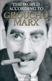 The World According to Groucho Marx (The World According to series)