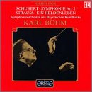 Strauss: Ein Heldenleben; Schubert: Symphony in Bf No2, D125