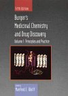 Principles and Practice, Volume 1, Burger's Medicinal Chemistry and Drug Discovery, 5th Edition