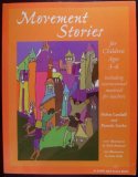 Movement Stories for Young Children: Ages 3-6 (Young Actors Series)