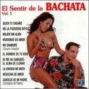 El Sentir de la Bachata, Vol. 1