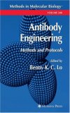 Antibody Engineering: Methods and Protocols (Methods in Molecular Biology)