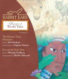 Rabbit Ears Treasury of World Tales: Volume 3: Bremen Town Musicians, Koi and the Kola Nuts (Rabbit Ears)