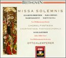 Beethoven: Missa solemnis; Choral Fantasia