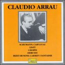 Claudio Arrau Plays Liszt, Schumann, Debussy