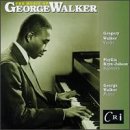 Walker: The Music Of George Walker