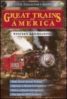 Great Trains of America: Western Railroading