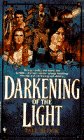 Darkening of the Light, The